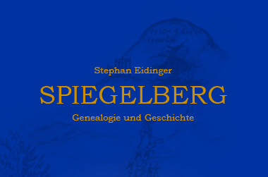 Spiegelberg - Genealogie und Geschichte