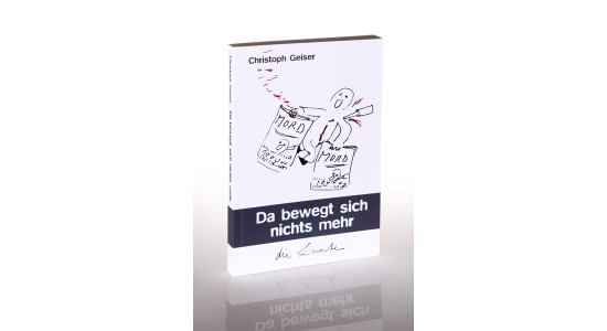 Da bewegt sich nichts mehr