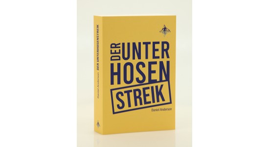 Der Unterhosenstreik