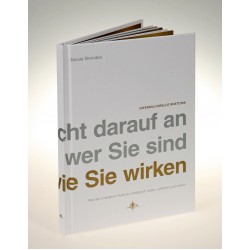 Es kommt nicht darauf an wer Sie sind, sondern wie Sie wirken