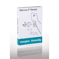Vergiss Venedig
