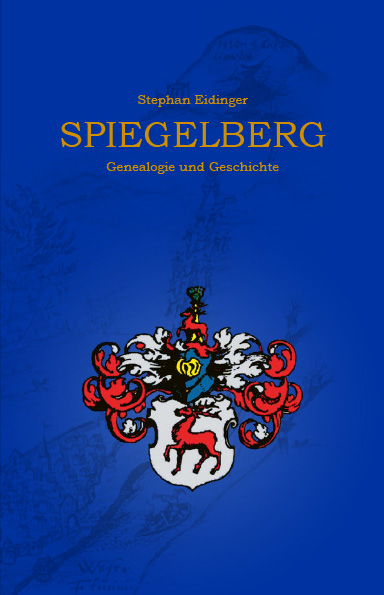 SPIEGELBERG - Genealogie und Geschichte